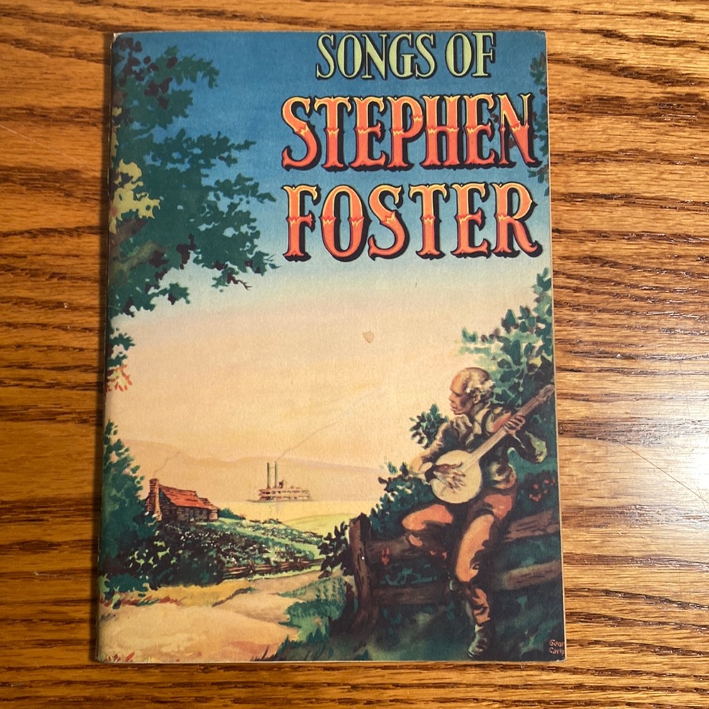 Vintage song Book. “Songs Of Stephen Foster” unique old book of songs.